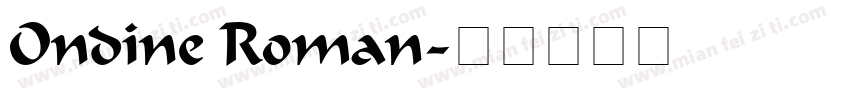 Ondine Roman字体转换